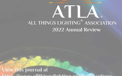 All Things Lighting® Association Annual Review – 2022